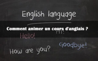 comment animer un cours d anglais